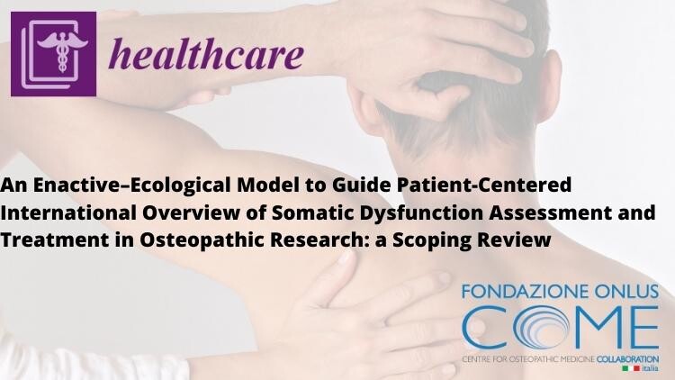 Ricerca osteopatica COME Collaboration: una panoramica su ruolo e applicazione della Disfunzione Somatica in campo osteopatico