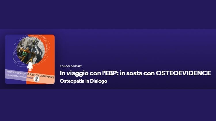 “In viaggio con l’EBP, in sosta con OSTEOEVIDENCE”: è online la terza puntata del podcast di Chiara Arienti