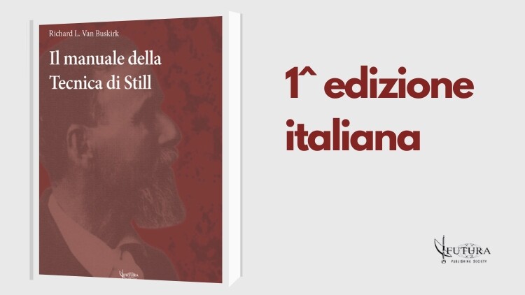 Futura Publishing Society lancia la 2^ edizione americana del Manuale della tecnica di Still in italiano