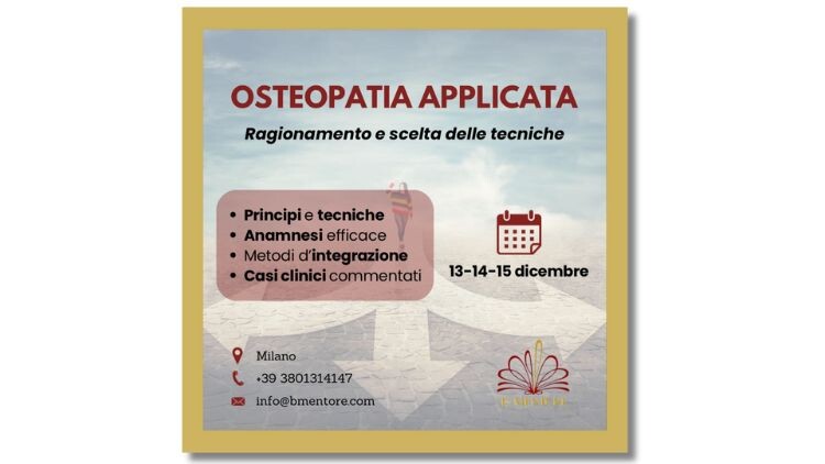“Osteopatia applicata. Ragionamento e scelta delle tecniche”. Nuovo corso B-mentore in partenza a dicembre