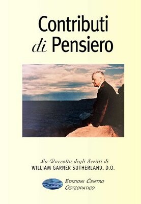 Disponibile su Tuttosteopatia.it la raccolta degli scritti di W. G. Sutherland